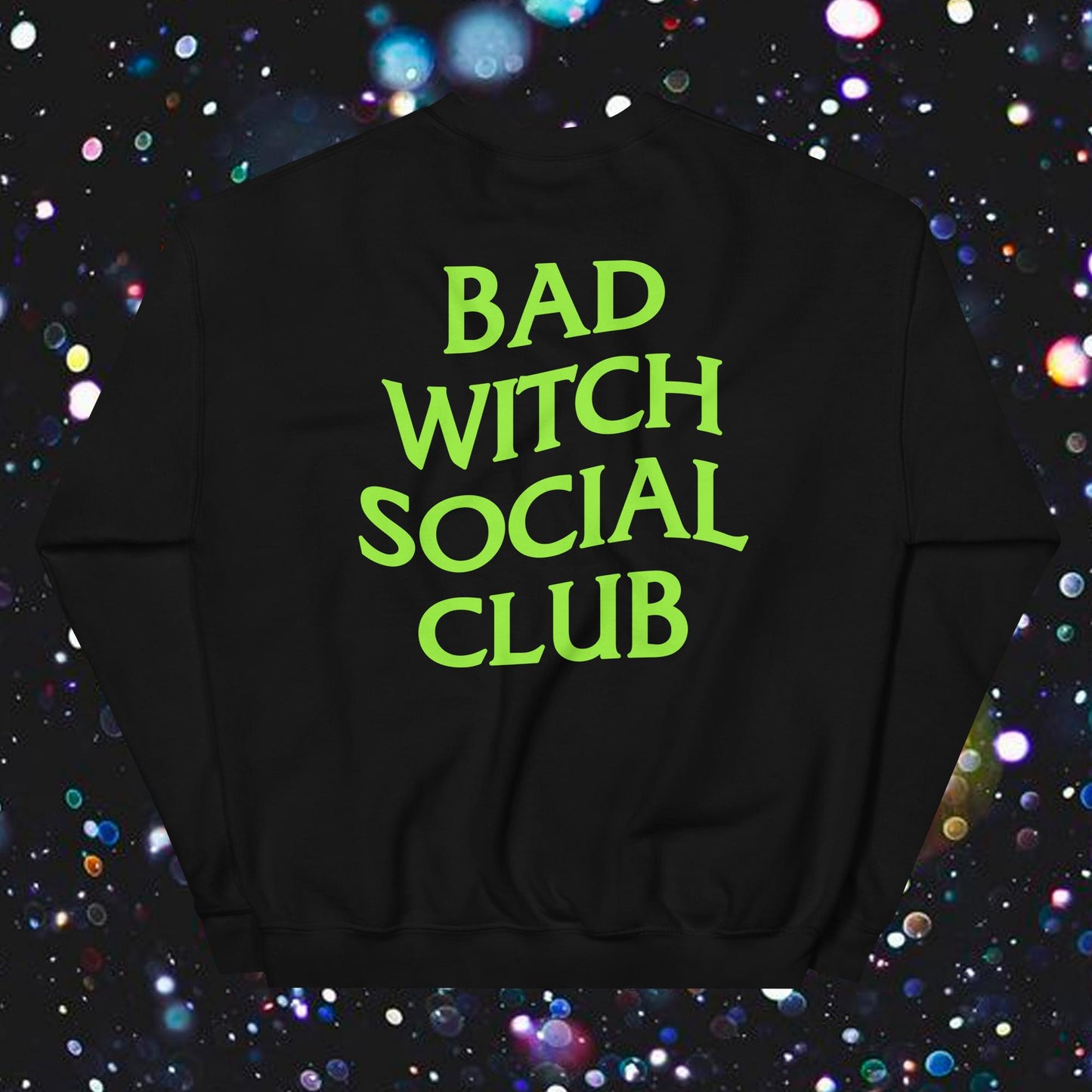 Bad Witch Social Club Crewneck